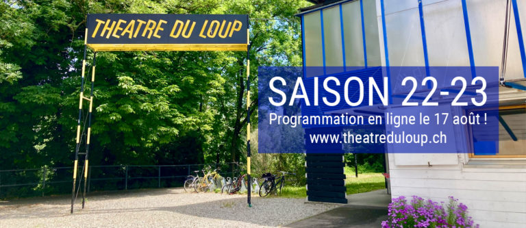 Photo de NOUVELLE SAISON : la programmation 2022-2023 du Loup, en ligne dès le mercredi 17 août !